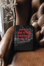   The House Is Watching Me  Hardcover Journal