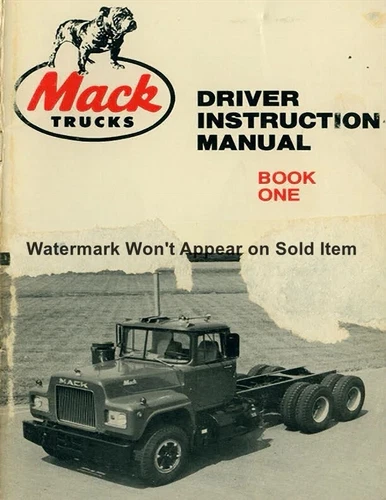 Mack Truck Driver Instruction Manual Cover Vintage Photograph Print 8.5x11"