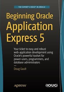 Beginning Oracle Application Express 5 von Gault, Doug | Buch | Zustand gut