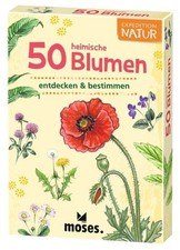 Moses. - Expedition Natur 50 heimische Blumen entdecken & bestimmen