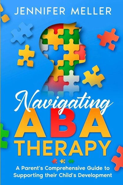 Navigating ABA Therapy Jennifer Meller Taschenbuch Englisch 2023-image