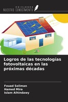 Fouad Soliman (U. A.) | Logros De Las TecnologíAs Fotovoltaicas En Las...