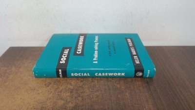 			Social Casework: A Problem-solving Process, Helen Harris Perlman,		