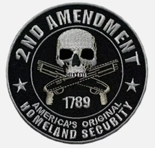 2nd AMENDMENT - 1789 - HOMELAND SECURITY - NRA GUN -  Embroidered Iron On Patch