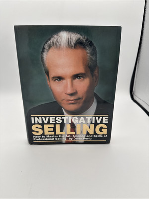 Investigative Selling How to Master Selling Signed By Omar Periu HC/DJ 1st Ed G5