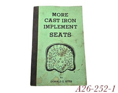 reference book FARM CAST IRON IMPLEMENT TRACTOR Seats Deering others