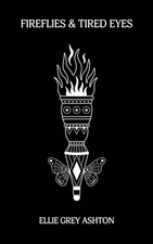 Fireflies & Tired Eyes