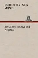 Robert Rives La Monte | Socialism: Positive And Negative | Buch | Englisch
