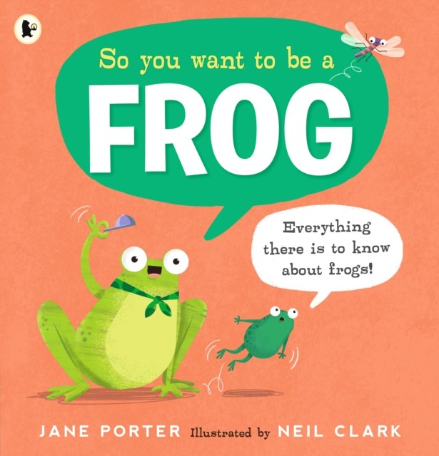 So You Want to Be a Frog by Jane Porter (Paperback Book)