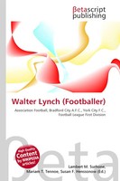 Lambert M. Surhone (U. A.) | Walter Lynch (Footballer) | Taschenbuch | Englisch