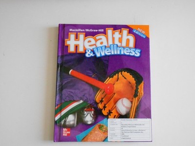 Macmillan/Mcgraw-Hill Health & Wellness: Student Edition Grade 3 (Elementary...