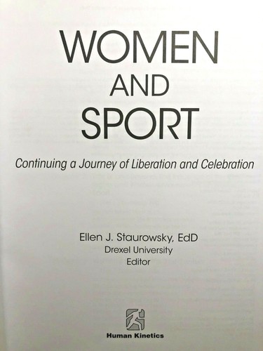 Women and Sport: Continuing a Journey of Liberation and Celebration, Staurowsky - Picture 3 of 10