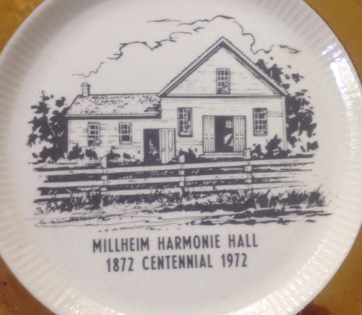 1972 MILLHEIM HARMONIE HALL CENTENNIAL COMMEMORATIVE PLATE, MILLHEIM
