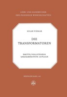 Die Transformatoren M. Vidmar Taschenbuch 630 S. Deutsch 2014 Springer