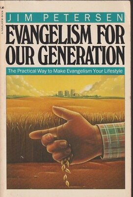 Evangelism for our generation (Discipleship today series) by Petersen, Jim