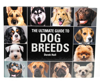 The Ultimate Guide to Dog Breeds: By Derek Hall - Hardcover | eBay
