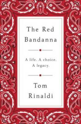 #ad #ad The Red Bandanna: A life A Choice A Legacy Hardcover VERY GOOD $3.85
