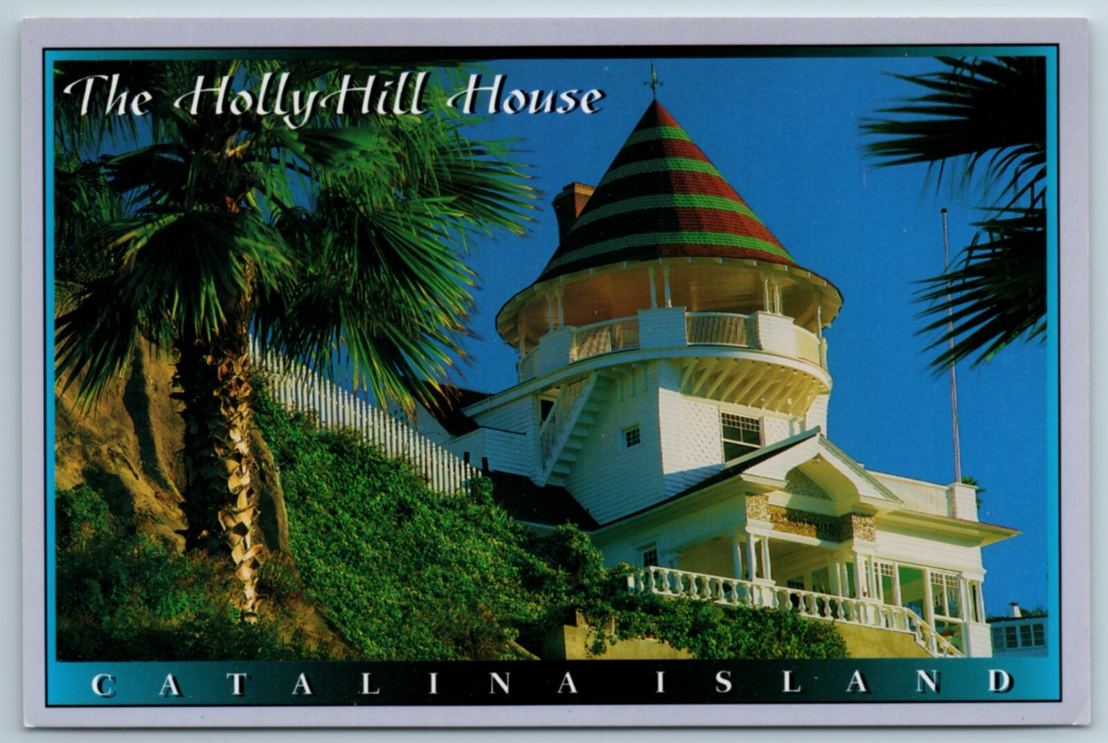 Holly Hill House Catalina Island California CA Continental 4X6 Postcard