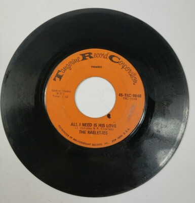 The Raelettes* - I'm Gett'n Long Alright / All I Need Is His Love 7'' VG+
