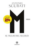 Antonio Scurati M. Il Figlio Del Secolo