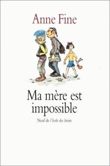 Ma mère est impossible von Fine, Anne | Buch | Zustand gut