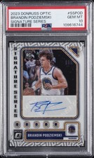 2023 DONRUSS OPTIC SIGNATURE SERIES #SSPOD BRANDIN PODZIEMSKI RC AUTO PSA 10