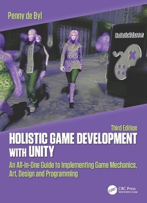 Ganzheitliche Spieleentwicklung mit Unity 3e - 9781138480735