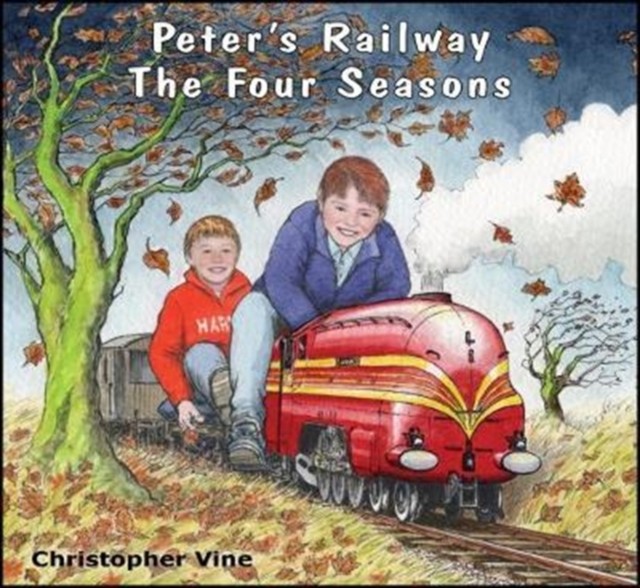Peter's Railway The Four Seasons by Christopher Vine (Paperback Book)
