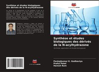 Pankajkumar K. Godhaviya (U. A.) | SynthèSe Et éTudes Biologiques Des DéRivéS...