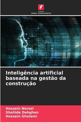 Inteligncia artificial baseada na gesto da construo by Hossein Norozi Paperback 