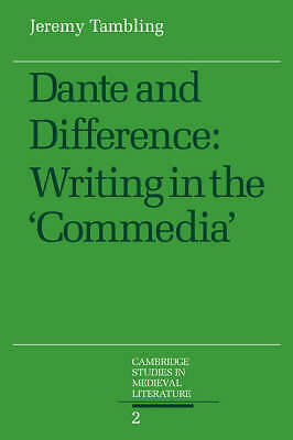 Dante and Difference Writing in the 'Commedia' Tambling Paperback 9780521044622