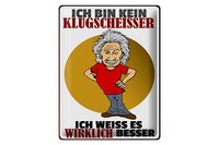 Blechschild Spruch 30X40 Cm Ich Bin Kein KlugscheißEr Deko Schild