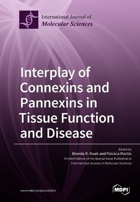 Brenda R Kwak P Interplay of Connexins and Pannexins i (Taschenbuch) (US IMPORT)