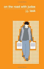 ON THE ROAD WITH JUDAS By J J Lask **BRAND NEW** ON THE ROAD WITH JUDAS By J J Lask **BRAND NEW**