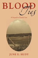 June E. Hudy | Blood Ties | Taschenbuch | Englisch (2012) | Xlibris