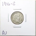 1916-S 10C Barber Liberty Head Silver Dime in AU Condition #6164