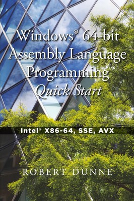 Robert Dunne | Windows  64-bit Assembly Language Programming Quick Start | Buch