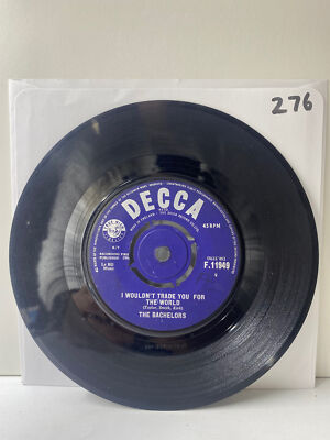 I Wouldn't Trade You For The World/Beneath The Willow Tree - The Bachelors