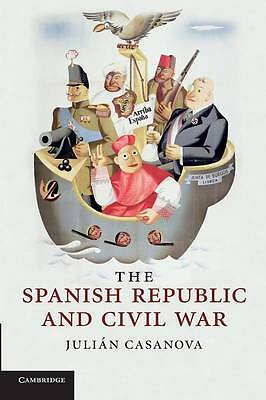The Spanish Republic and Civil War Casanova Paperback Cambridge University Press