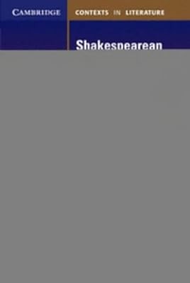 Shakespearean and Jacobean Tragedy (Cambridge Contexts in Literature), Gibson, R