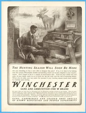 1913 Winchester Shotgun Moose Hunting Season Will be Here Soon Rifle Gun Ammo Ad
