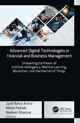 Advanced Digital Technologies in Financial and Business Manag... - 9781774917688