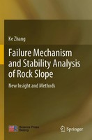 Failure Mechanism And Stability Analysis Of Rock Slope New Insight And Methods