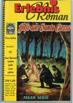 Erlebnis Roman Abenteuer - 4 Romanhefte: 10, 12, 13, 14 Allan Scott
