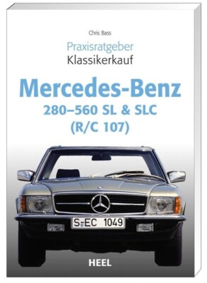 Praxisratgeber Klassikerkauf: Mercedes-Benz 280-560 SL & SLC (R/C 107)