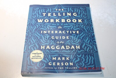 The Telling Workbook: An Interactive Guide to the Haggadah by Gerson, Mark