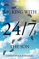 Christopher Robinson | Walking With The Son 24/7 | Taschenbuch | Englisch (2012)
