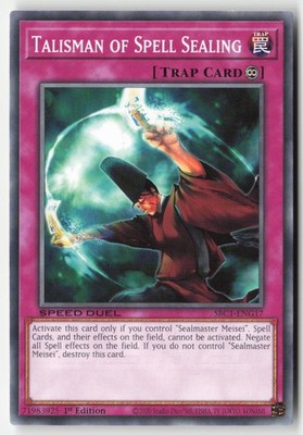 Yugioh - Talisman of Spell Sealing SBC1-ENG17 1st Edition - Speed Duel: Streets