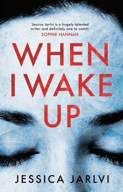 When I Wake Up by Jessica Jarlvi (Hardback Book)