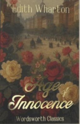 The Age of Innocence Paperback Edith, Hutchinson, Stuart Warton